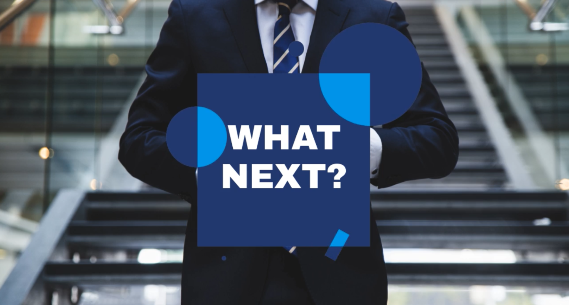 What Next