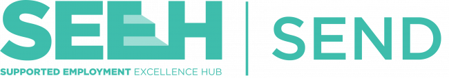 SEEH Supported Employment Excellence Hub - SEND